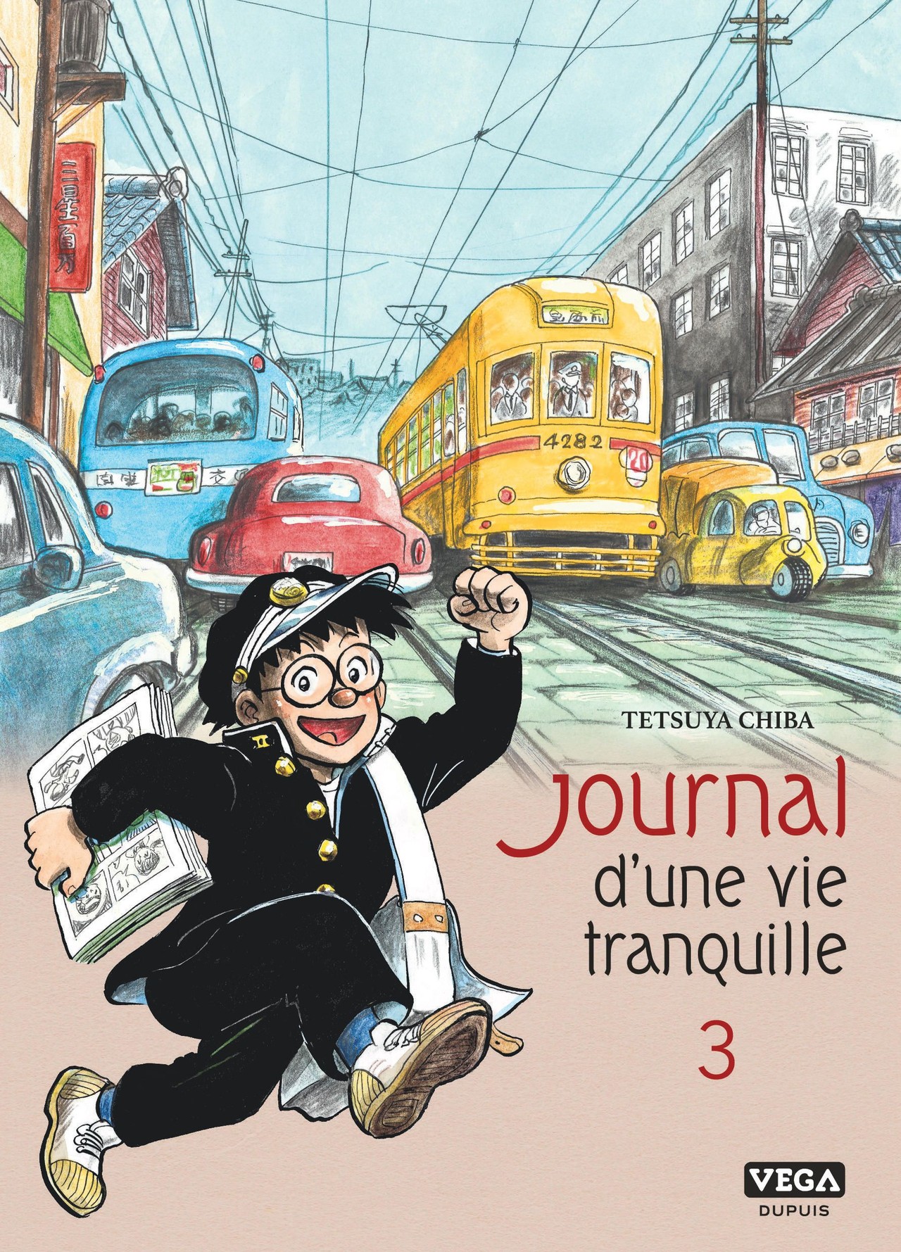 Journal d’une vie tranquille - Tome 3