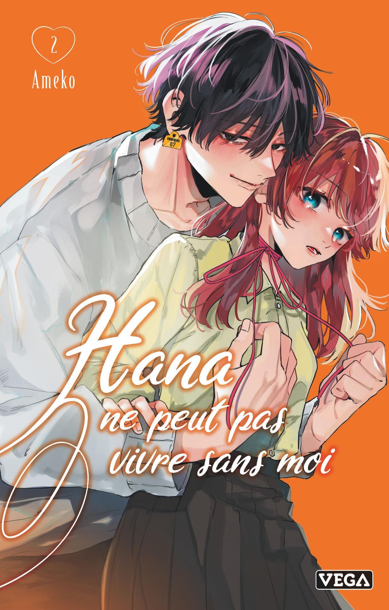 Hana ne peut pas vivre sans moi - Tome 2